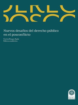 cover image of Nuevos desafíos del derecho público en el posconflicto